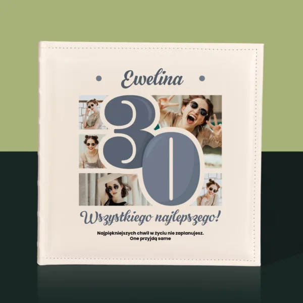 Fotokolaż: 30 Najpiękniejsze Chwile - Album Na Zdjęcia